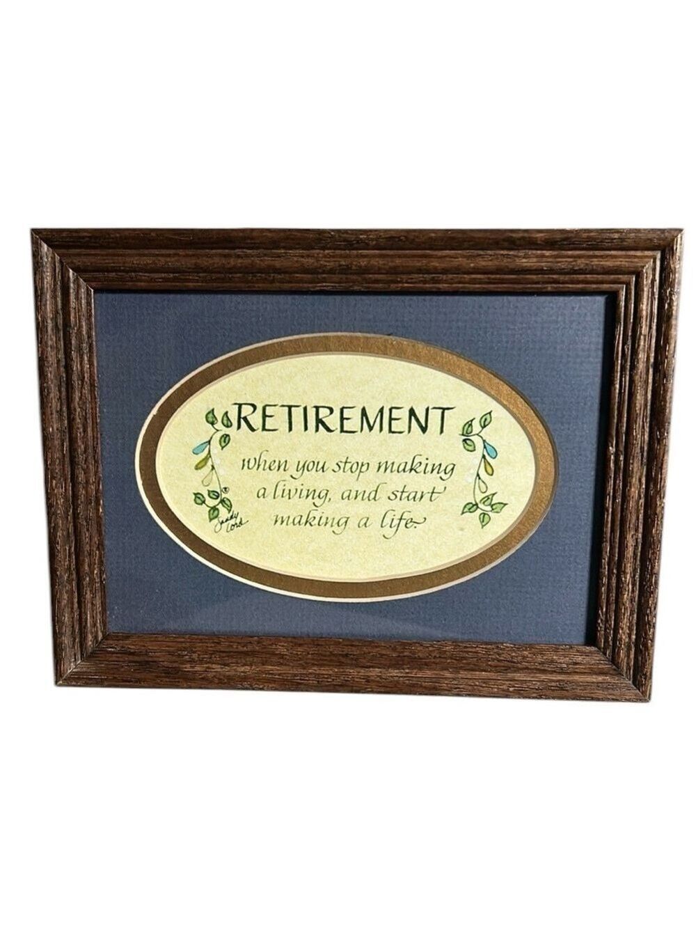 Original Sandy Lord Signed Watercolor Calligraphy Retirement